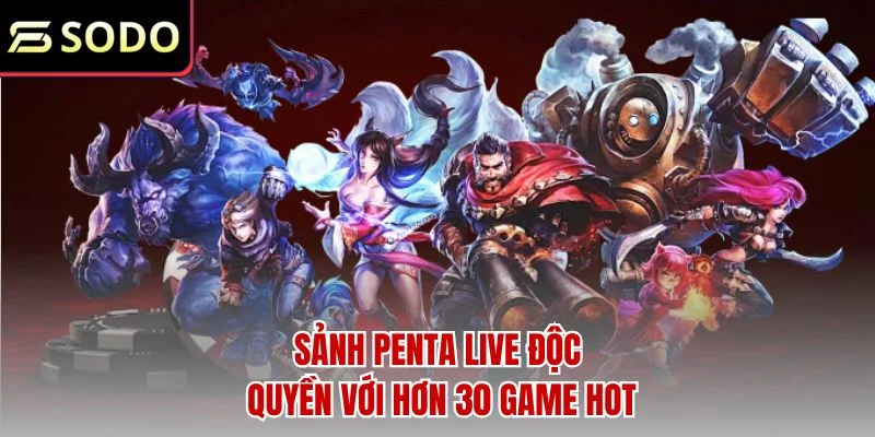 79sodo | Link Website 79sodo.com Mới Nhất 79K 40 Sảnh Penta Live độc quyền với hơn 30 game hot